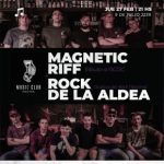 Magnetic Riff & Rock De La Aldea